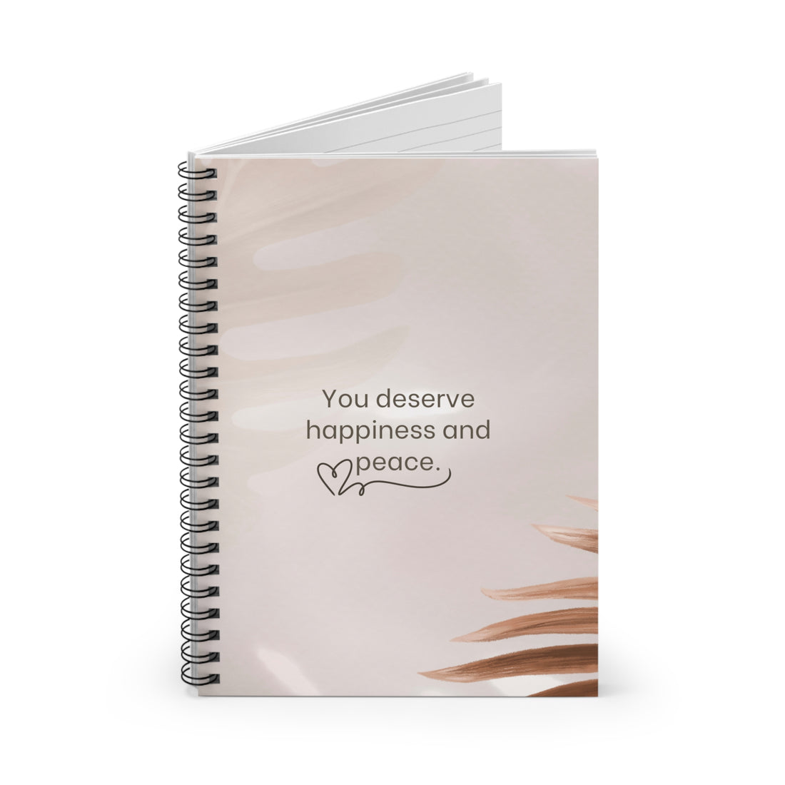 Motivational Spiral Notebook - "You Deserve Happiness and Peace"