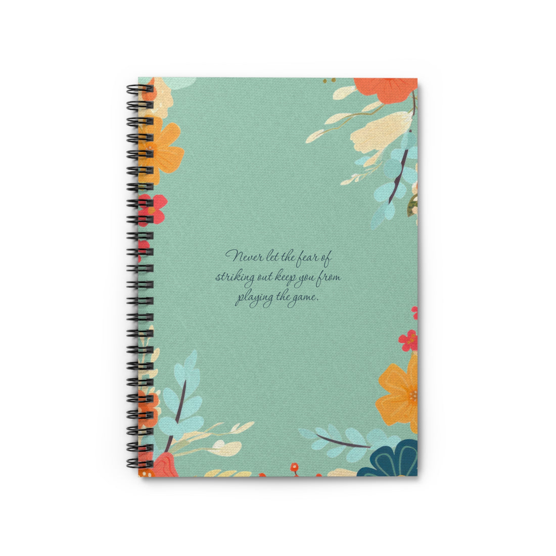 Never Let Fear Spiral Notebook - Ruled Line