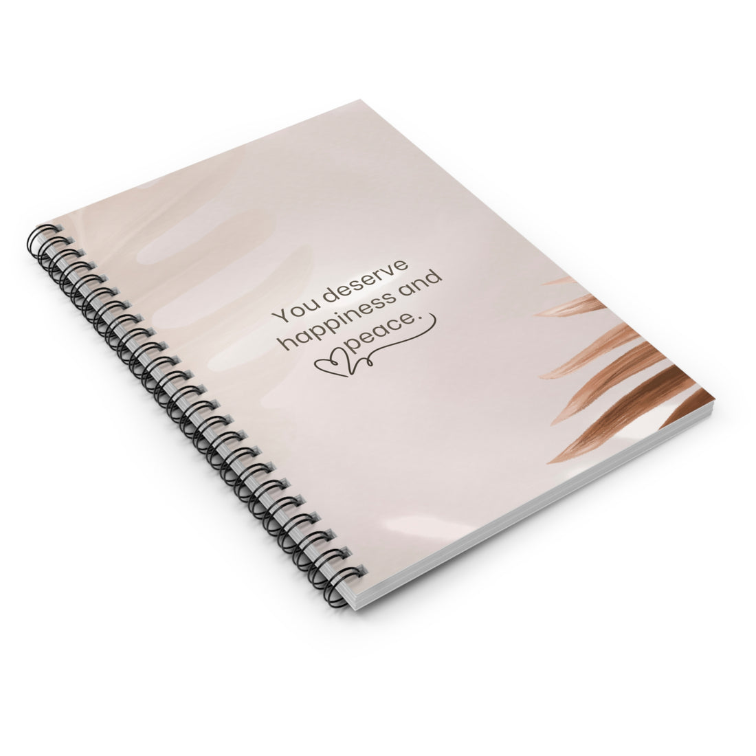 Motivational Spiral Notebook - "You Deserve Happiness and Peace"