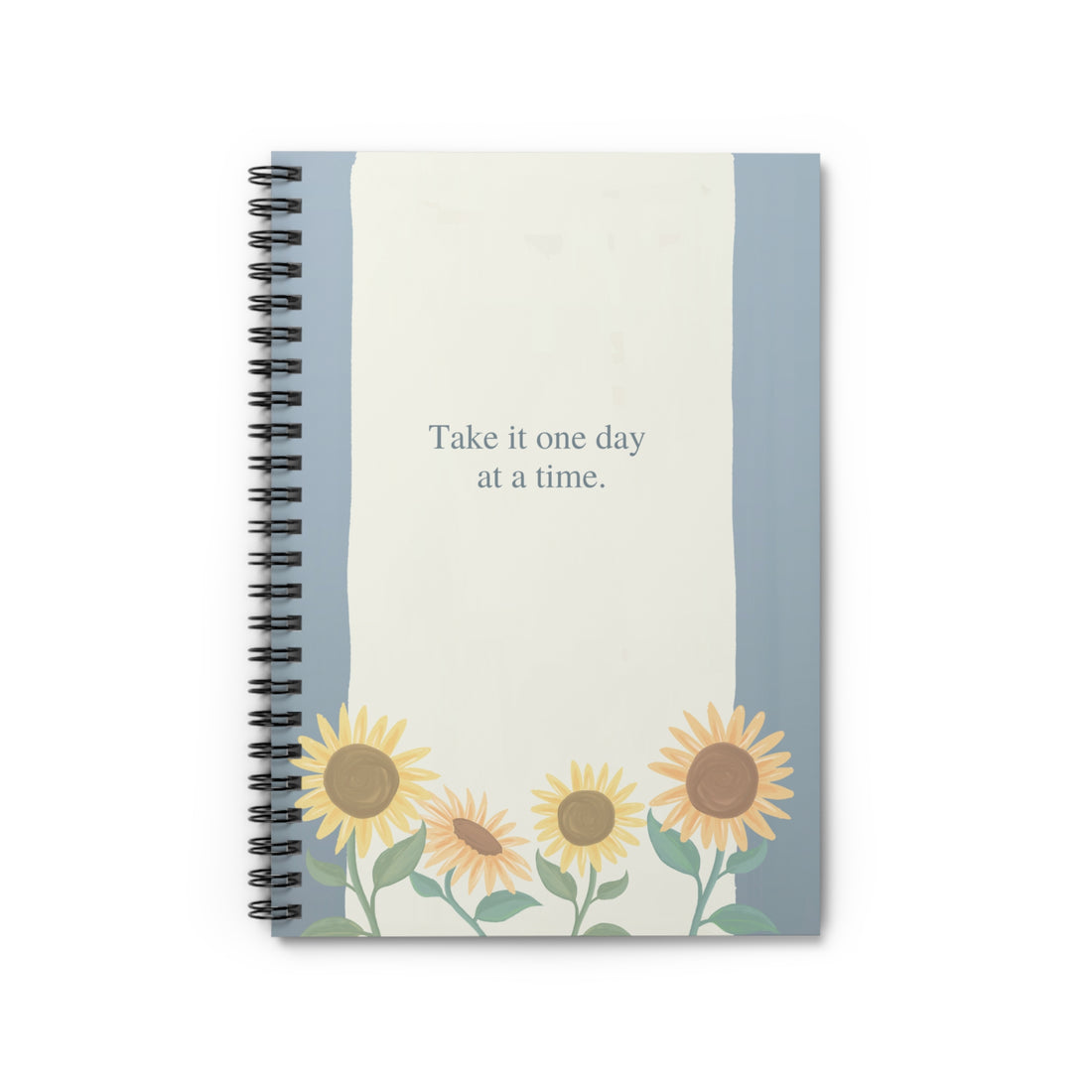 Sunflower Inspirational Spiral Notebook - "Take It One Day at a Time"